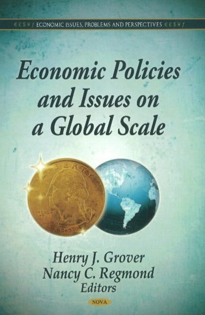 Book cover of: Economic Policies & Issues on a Global Scale. By: Henry J. Grover