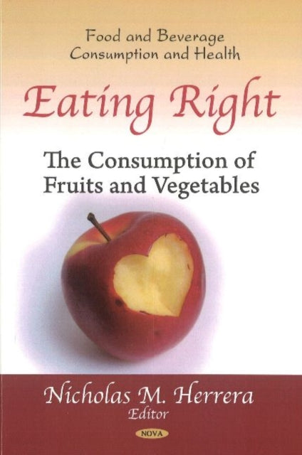 Book cover of: Eating Right. By: Nicholas M. Herrera