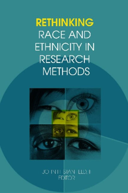 Book cover of: Rethinking Race and Ethnicity in Research Methods. By: John H. Stanfield