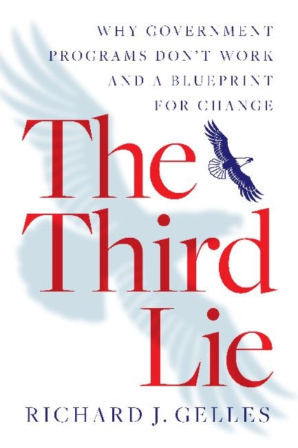 Book cover of: Third Lie. By: Richard J. Gelles