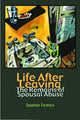 Book cover of: Life After Leaving. By: Sophie Tamas