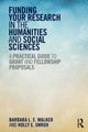 Book cover of: Funding Your Research in the Humanities and Social Sciences. By: Barbara L. E. Walker