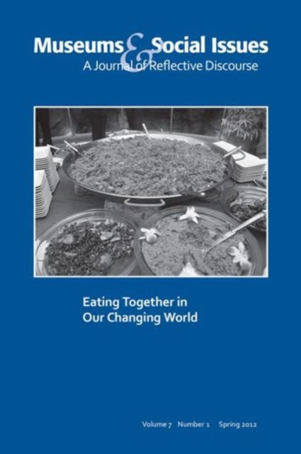 Book cover of: Eating Together in Our Changing World. By: Kris Morrissey