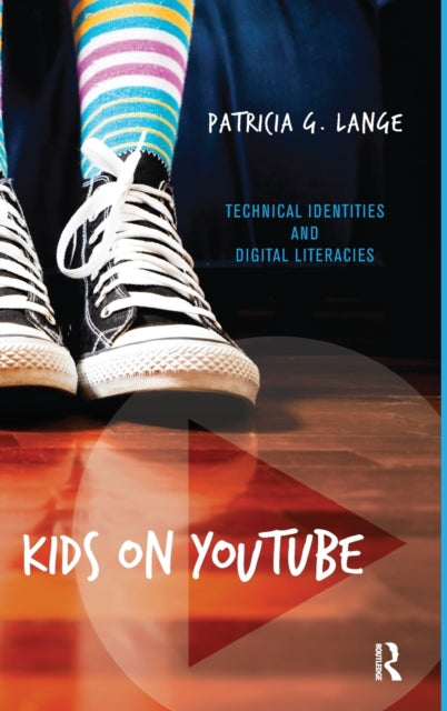 Book cover of: Kids on YouTube. By: Patricia G. Lange
