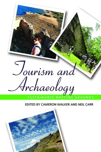 Book cover of: Tourism and Archaeology