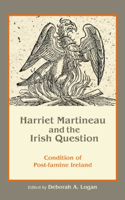Book cover of: Harriet Martineau and the Irish Question. By: Deborah Anna Logan