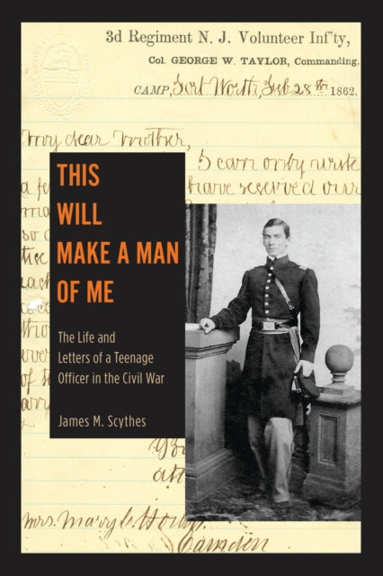 Book cover of: This Will Make a Man of Me. By: James M. Scythes