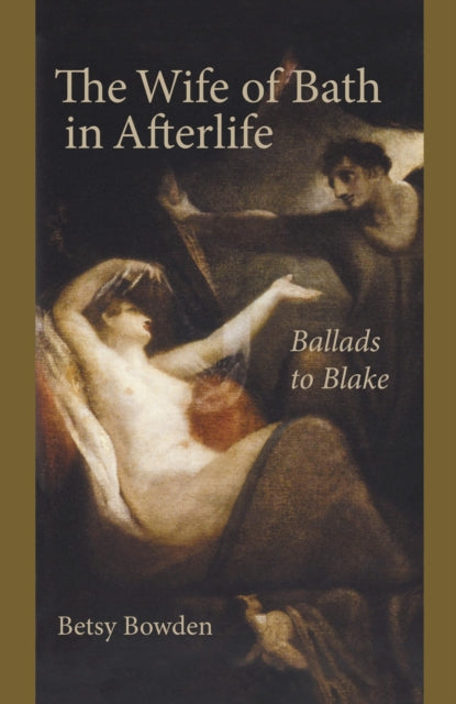 Book cover of: Wife of Bath in Afterlife. By: Betsy Bowden