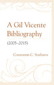 Book cover of: Gil Vicente Bibliography (2005–2015). By: Constantin C. Stathatos