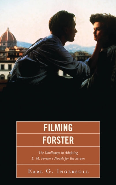 Book cover of: Filming Forster. By: Earl G. Ingersoll