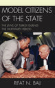 Book cover of: Model Citizens of the State. By: Rifat Bali