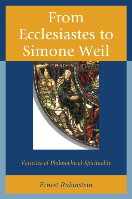 Book cover of: From Ecclesiastes to Simone Weil. By: Ernest Rubinstein