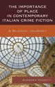 Book cover of: Importance of Place in Contemporary Italian Crime Fiction. By: Barbara Pezzotti