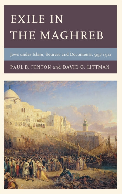 Book cover of: Exile in the Maghreb. By: Paul B. Fenton