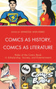 Book cover of: Comics as History, Comics as Literature. By: Annessa Ann Babic