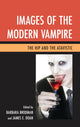 Book cover of: Images of the Modern Vampire. By: Barbara Brodman