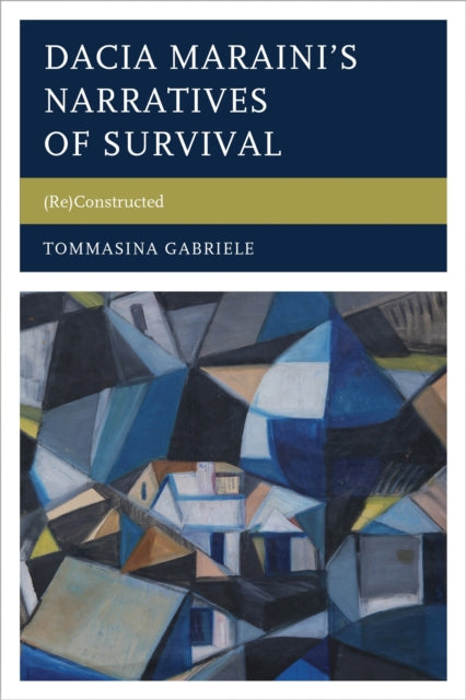 Book cover of: Dacia Maraini’s Narratives of Survival. By: Tommasina Gabriele