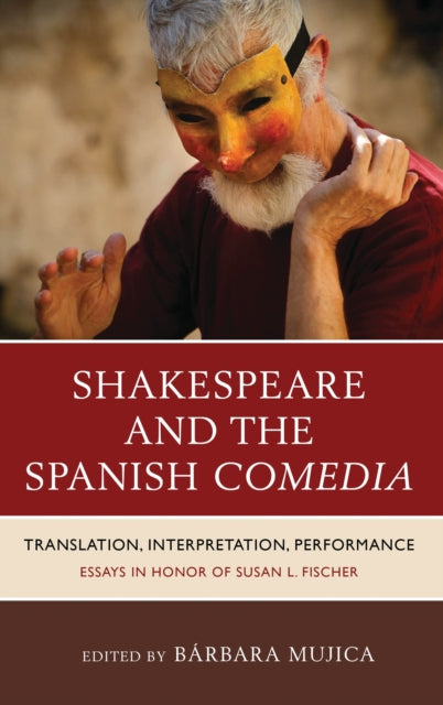Book cover of: Shakespeare and the Spanish Comedia
