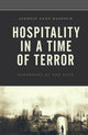 Book cover of: Hospitality in a Time of Terror. By: Lindsay Anne Balfour