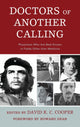 Book cover of: Doctors of Another Calling. By: James E. Bailey