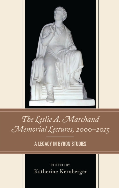 Book cover of: Leslie A. Marchand Memorial Lectures, 2000–2015. By: Katherine Kernberger