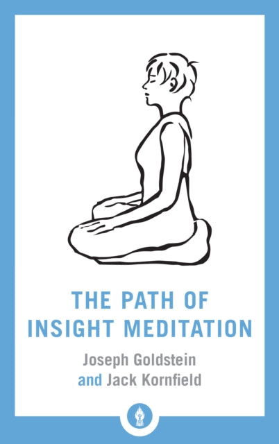 Book cover of: Path of Insight Meditation. By: Jack Kornfield
