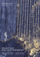 Book cover of: Painting Enlightenment. By: Paula Arai
