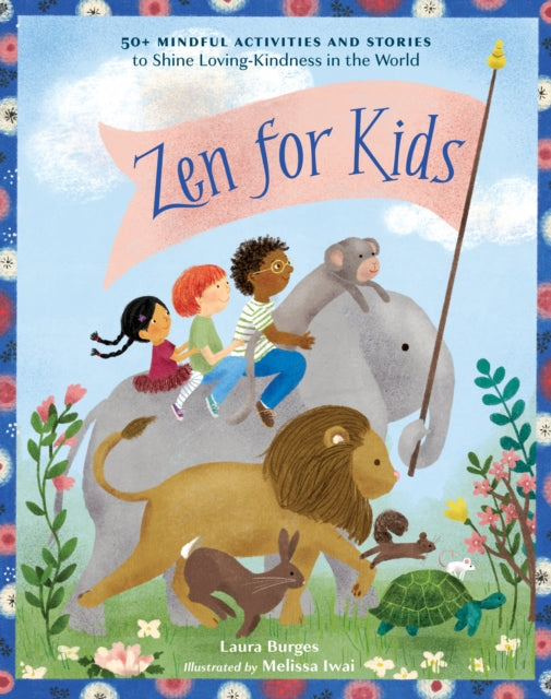 Book cover of: Zen for Kids. By: Laura Burges