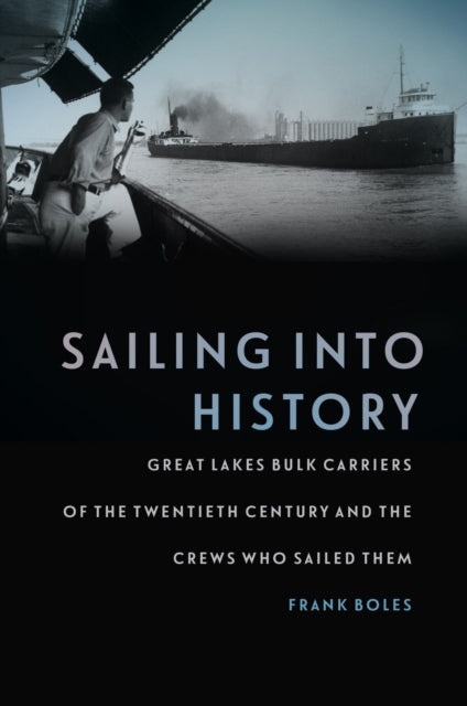 Book cover of: Sailing into History. By: Frank Boles