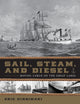 Book cover of: Sail, Steam, and Diesel. By: Eric E. Hirsimaki