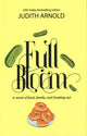 Book cover of: Full Bloom. By: Judith Arnold