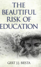 Book cover of: Beautiful Risk of Education