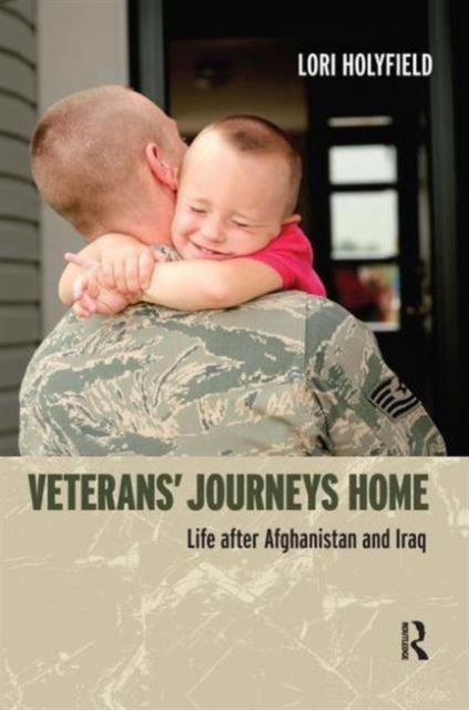 Book cover of: Veterans' Journeys Home. By: Lori Holyfield