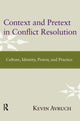 Book cover of: Context and Pretext in Conflict Resolution. By: Kevin Avruch