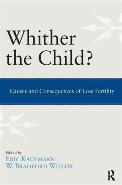Book cover of: Whither the Child?. By: Eric P. Kaufmann