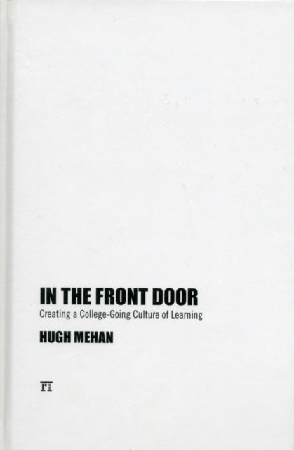 Book cover of: In the Front Door. By: Hugh Mehan