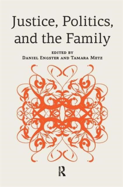 Justice, Politics, and the Family