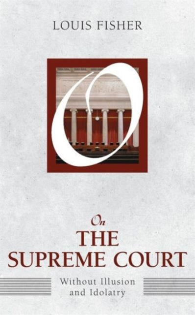 Book cover of: On the Supreme Court. By: Louis Fisher