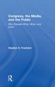 Book cover of: Congress, the Media, and the Public. By: Stephen E. Frantzich