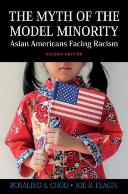 Book cover of: Myth of the Model Minority. By: Rosalind Chou