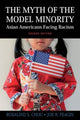 Book cover of: Myth of the Model Minority. By: Rosalind Chou