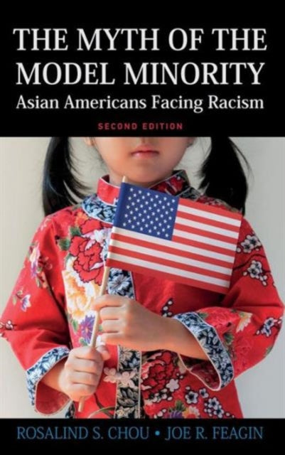 Book cover of: Myth of the Model Minority. By: Rosalind Chou