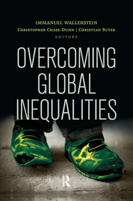 Book cover of: Overcoming Global Inequalities. By: Immanuel Wallerstein