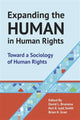 Book cover of: Expanding the Human in Human Rights. By: David L. Brunsma
