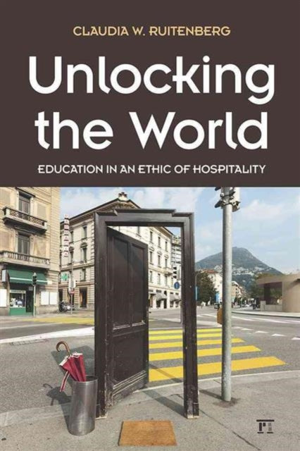 Book cover of: Unlocking the World. By: Claudia Ruitenberg
