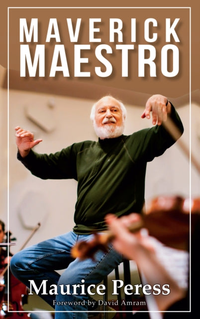 Book cover of: Maverick Maestro. By: Maurice Peress