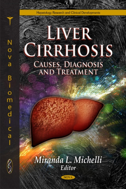 Book cover of: Liver Cirrhosis. By: Miranda L. Michelli