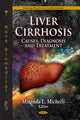 Book cover of: Liver Cirrhosis. By: Miranda L. Michelli