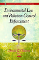 Book cover of: Environmental Law & Pollution Control Enforcement. By: Denise G. Olivares