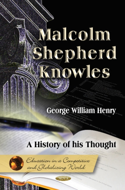 Book cover of: Malcolm Shepherd Knowles. By: George Henry